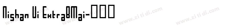 Nishan Ui ExtraBMai字体转换